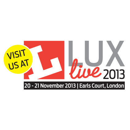Visit us at Lux Live 2013